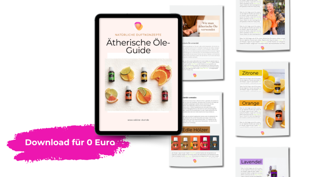 Holen Sie sich den Ätherische Öle -Guide für null Euro!